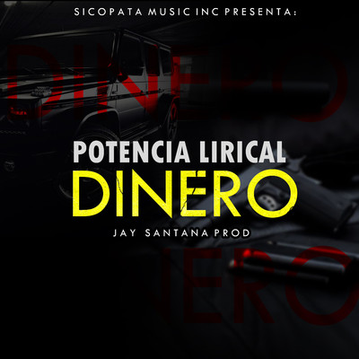 Dinero/Potencia Lirical & jay santana prod