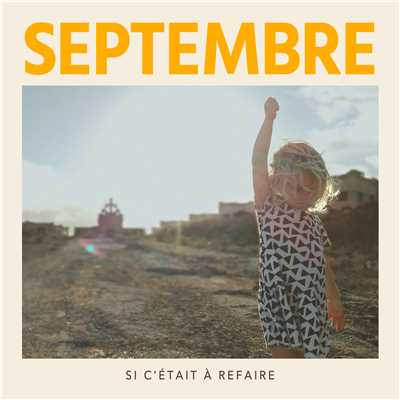 Des comme toi/Septembre