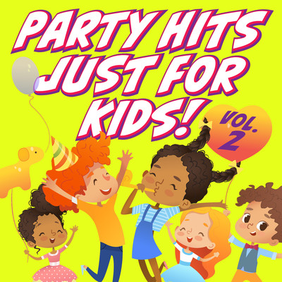 アルバム/Party Hits Just for Kids！, Vol. 2/Jimmy & The Parrots, The Countdown Kids & Three Sides Now