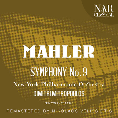 アルバム/MAHLER: SYMPHONY No. 9/Dimitri Mitropoulos