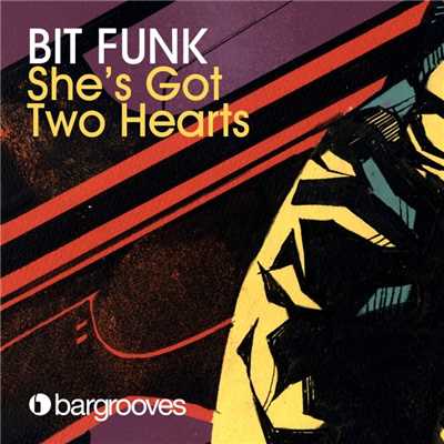 She's Got Two Hearts (Treasure Fingers Remix)/Bit Funk