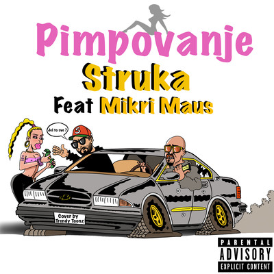 シングル/Pimpovanje (feat. Mikri Maus)/Struka