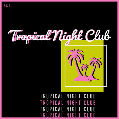 Tropical Night Club/Conquest