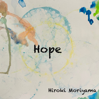 Hope/HIROKI MORIYAMA