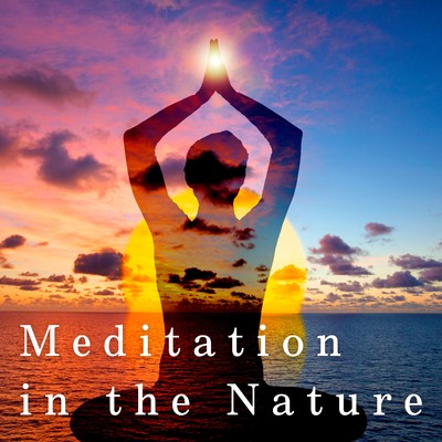 Meditation in the Nature/Teres