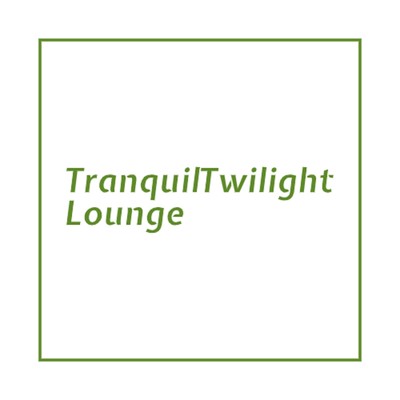 Lost Love Affair/Tranquil Twilight Lounge