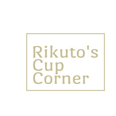 Rikuto's Cup Corner/Rikuto's Cup Corner