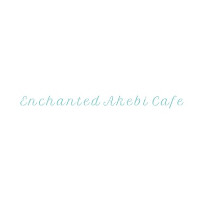 アルバム/Enchanted Akebi Cafe/Enchanted Akebi Cafe