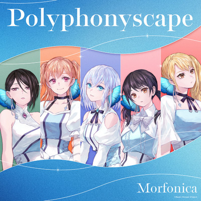 シングル/Polyphonyscape/Morfonica