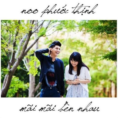 シングル/Mai Mai Ben Nhau (Beat)/Noo Phuoc Thinh