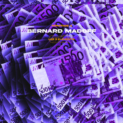 シングル/Homicide 4 (Bernard Madoff)/Sid les 3 Elements