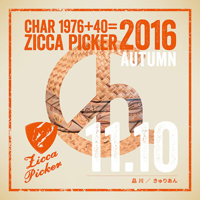 ZICCA PICKER 2016 vol.26 live in Shinagawa/Char