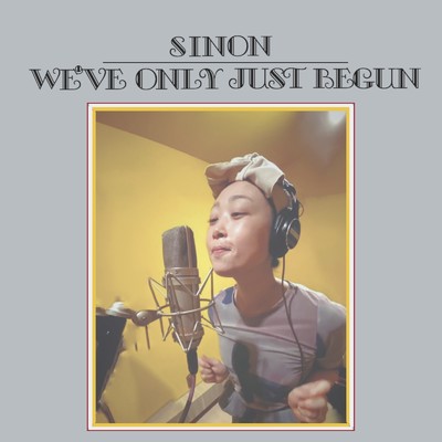 We've Only Just Begun (Cover)/SINON
