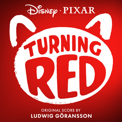 Turning Red (Original Score)/ルドウィグ・ゴランソン