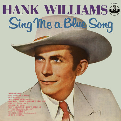 アルバム/Sing Me A Blue Song (Undubbed Edition)/Hank Williams