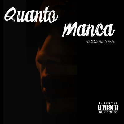 アルバム/Quanto Manca (Explicit)/VillaBanks