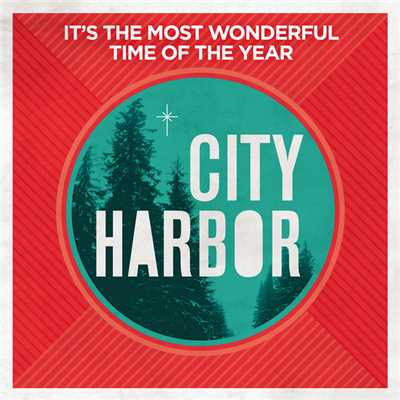 シングル/It's The Most Wonderful Time Of The Year/City Harbor