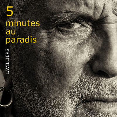 5 minutes au paradis (Deluxe)/Bernard Lavilliers