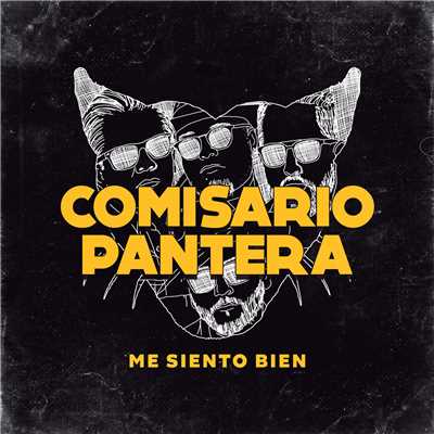 シングル/Me Siento Bien/Comisario Pantera