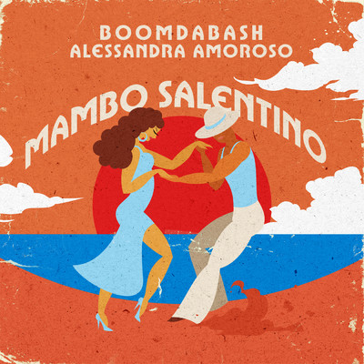 Mambo Salentino/Boomdabash／Alessandra Amoroso