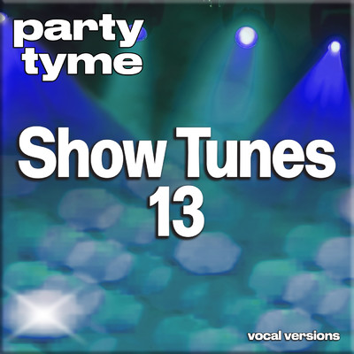 With A Little Bit of Luck (made popular by 'My Fair Lady') [vocal version]/Party Tyme