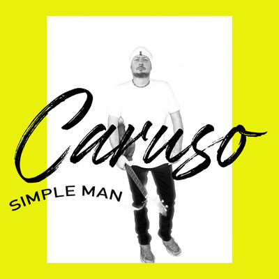 シングル/Simple Man/CARUSO