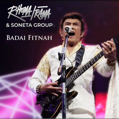 Badai Fitnah (Live at Road To KDI, MNC TV, 2020)/Rhoma Irama & Soneta Group