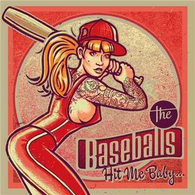 アルバム/Hit Me Baby.../The Baseballs