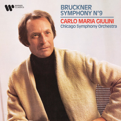 Bruckner: Symphony No. 9/Chicago Symphony Orchestra／Carlo Maria Giulini