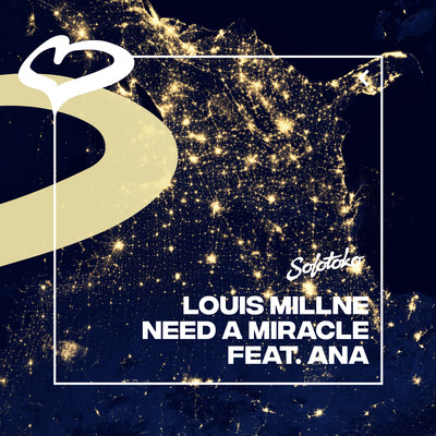 Need A Miracle (feat. ANA)/Louis Millne