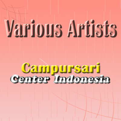 Dangdut Center Indonesia/Various Artists