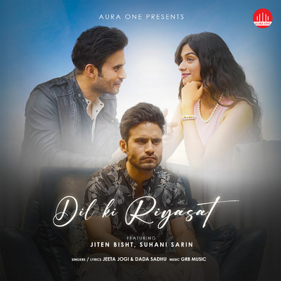 Dil Ki Riyasat (feat. Jiten Bisht & Suhani Sarin)/Jeeta Jogi & Dada Sadhu
