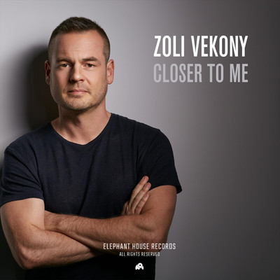 Closer to Me/Zoli Vekony