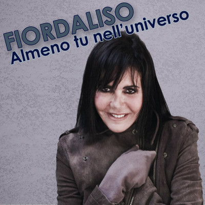 アルバム/Almeno Tu Nell' Universo/Fiordaliso