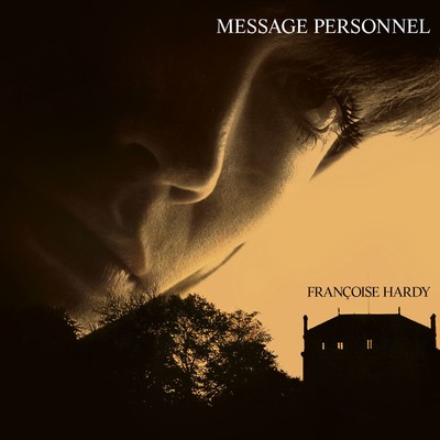 Message personnel (Version Deluxe)/Francoise Hardy