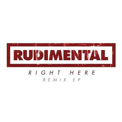 アルバム/Right Here (feat. Foxes)/Rudimental