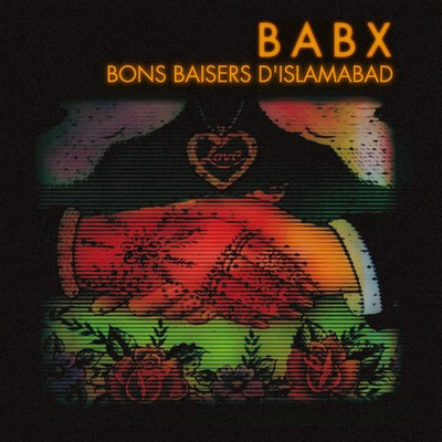 シングル/Bons baisers d'Islamabad/Babx