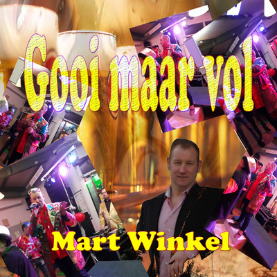 シングル/Gooi Maar Vol/Mart Winkel
