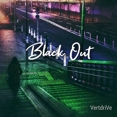 Blackout/Vertdrive