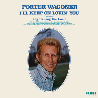 I'll Keep On Lovin' You/Porter Wagoner