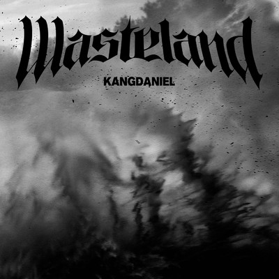 シングル/Wasteland/KANGDANIEL