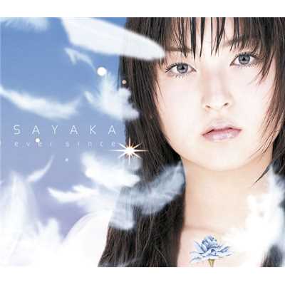 シングル/ever since (backtracks)/SAYAKA