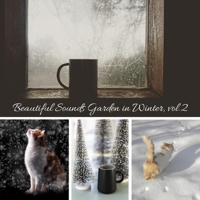 アルバム/Beautiful Sounds Garden in Winter,Vol.2/おうちおんがく