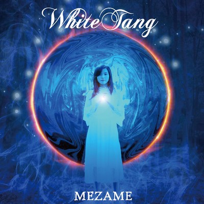 MEZAME/White Tang