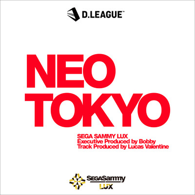 シングル/NEO TOKYO/SEGA SAMMY LUX