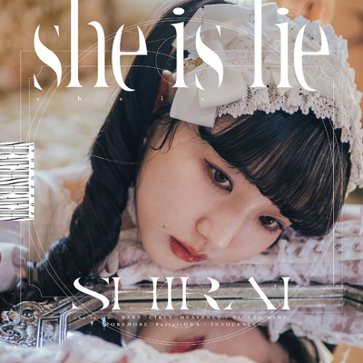 she is lie/しらい