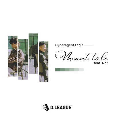 シングル/meant to be (feat. Not)/CyberAgent Legit