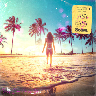 Easy Come, Easy Go (La Vida)/Soundwaves