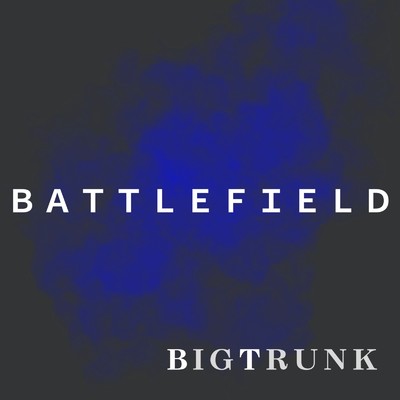 シングル/BATTLEFIELD/BIGTRUNK