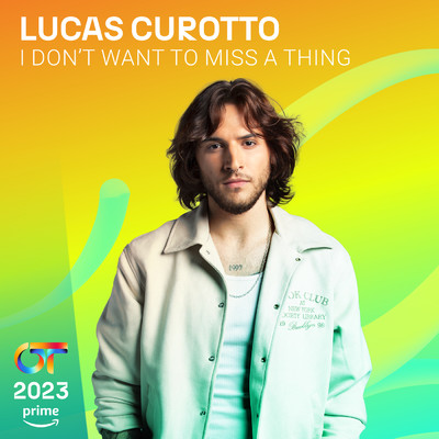 I Don't Want To Miss A Thing/Lucas Curotto